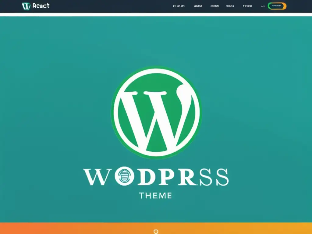 Construcción de Tema WordPress con Componentes React Desarrollo de temas WordPress con React: Diseño innovador y eficiente, líneas limpias y colores vibrantes en una interfaz amigable